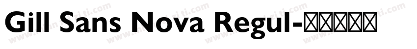 Gill Sans Nova Regul字体转换
